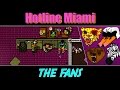 Hotline Miami - The Fans