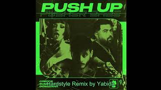 Creeds ft Yabida - Push Up (Hardstyle)