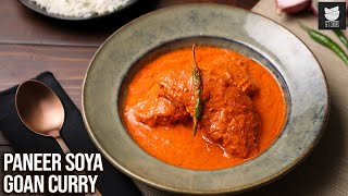 Paneer Soya Goan Curry Recipe | How To Make Goan Style Paneer Soya Curry | Varun Inamdar