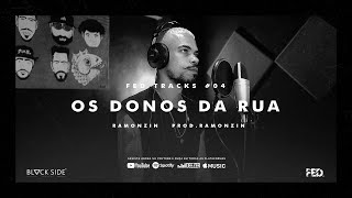 Ramonzin - Os Donos da Rua (FED Tracks #04)