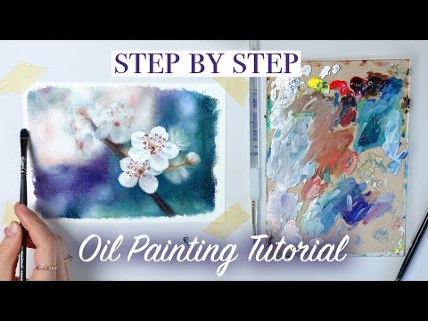 Oil Painting Tutorial For Beginners | How to Paint Blossoms & Blurry Backgrounds
