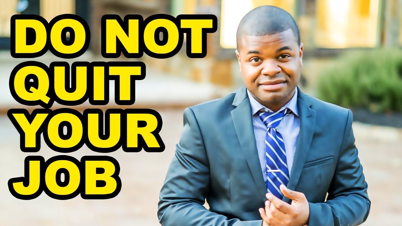 Do NOT Quit Your Job For Real Estate