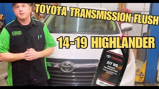 20142019 Highlander Transmission Flush