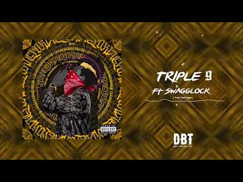 02.-T.O.N.A- Ft. SwaggGlock - Triple9 (prod By. Tomi Lago)