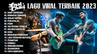 LAST CHILD LAGU VIRAL TERBAIK 2023!