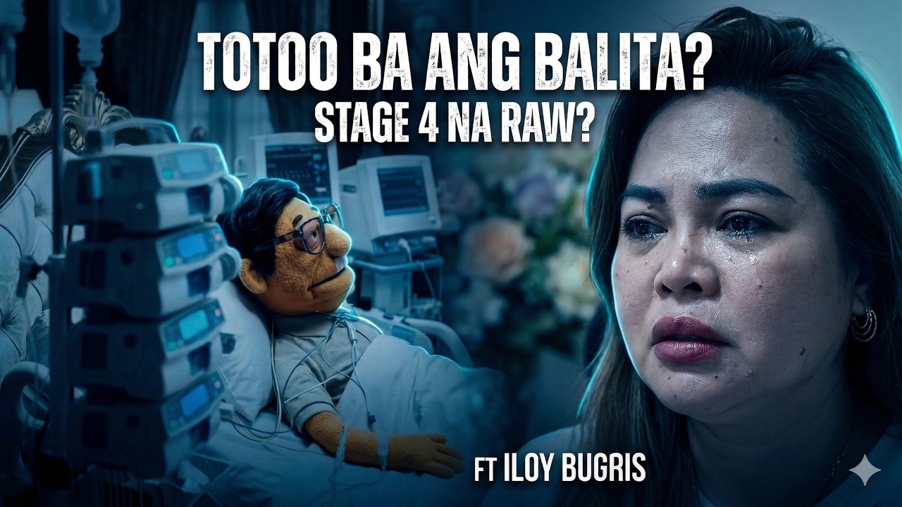 TOTOO BA ANG BALITA? STAGE 4 NA RAW? FT ILOY BUGRIS - YouTube