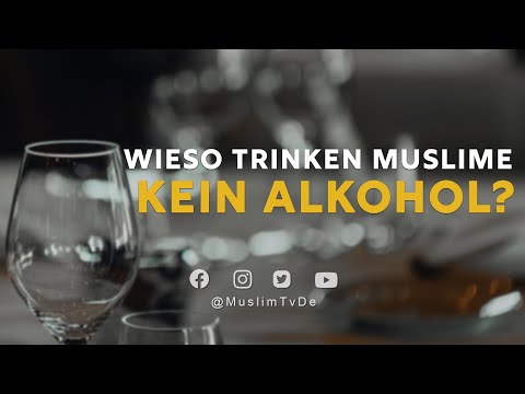 Video: Warum Sollten Muslime Keinen Alkohol Trinken - Alternative Ansicht