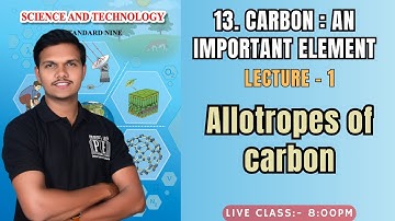 Lecture 1 | Carbon : An important element | Class 9th chapter 13 Maharashtra board
