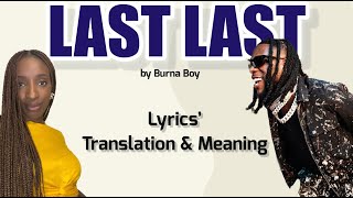 Burna Boy - Last Last (Afrobeats Translation: Lyrics and Meaning)