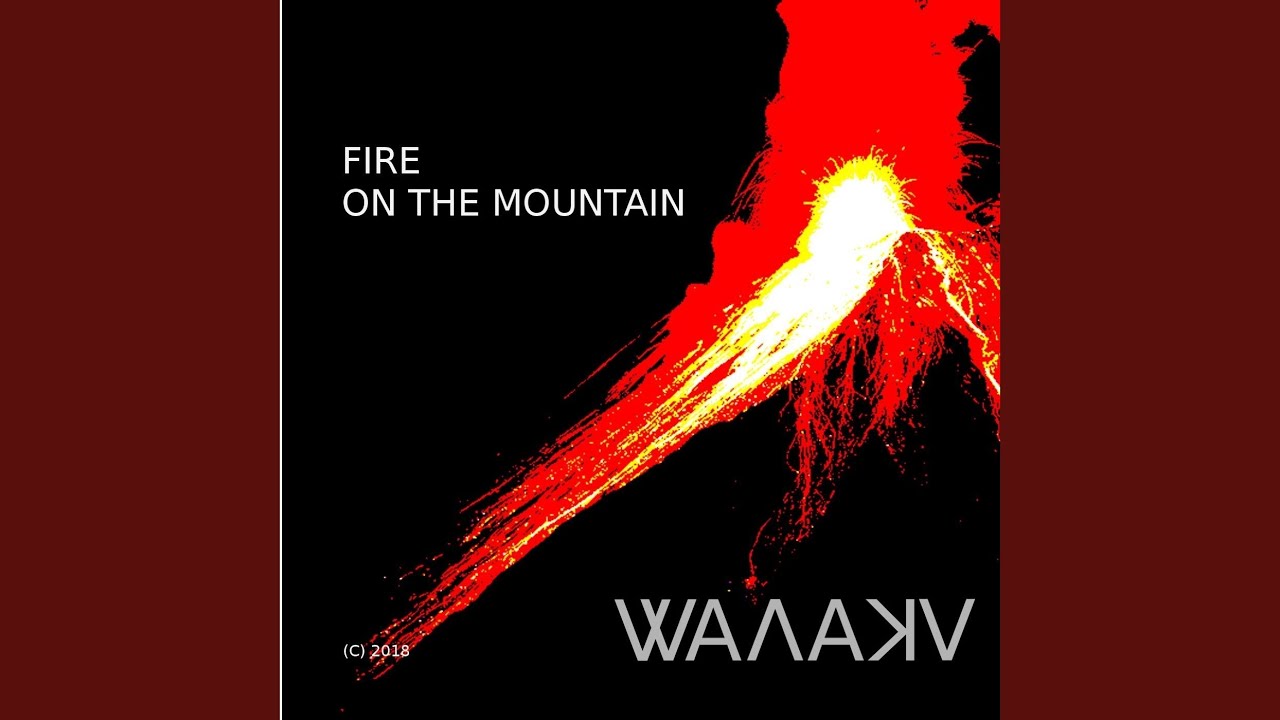 Fire on the Mountain