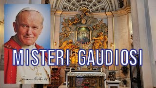 Santo Rosario con San Giovanni Paolo II - Gaudiosi -