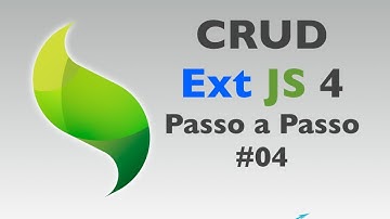 ExtJS 4: CRUD MVC Passo a Passo - Parte 04/04