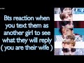 BTS Imagine [ Bts reaction when you text them as another girl to see what they reply ]