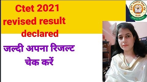 ctet 2021 revised result declared