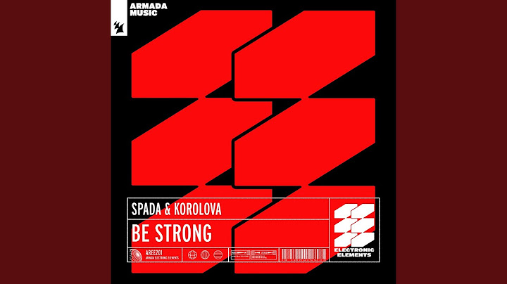 Be Strong