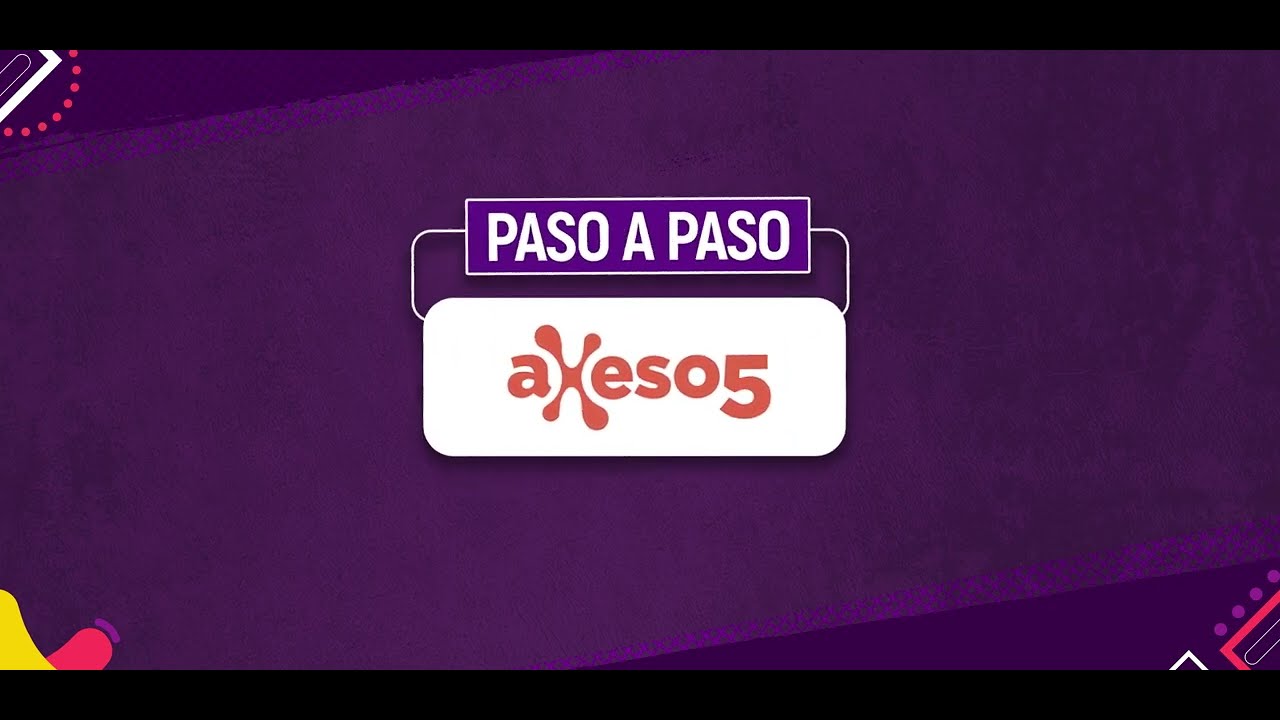 PASO A PASO PINES DE AXESO5