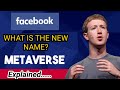 what is the Facebook new name and features | Facebook metaverse explained#facebook#metaverse