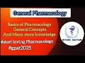 Revision General Pharmacology for Gpat #live #gpat2025 #pharmacology