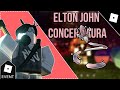 [EVENT] Hướng dẫn cách lấy ELTON JOHN CONCERT AURA trong ELTON JOHN BEYOND THE YELLOW BRICK ROAD