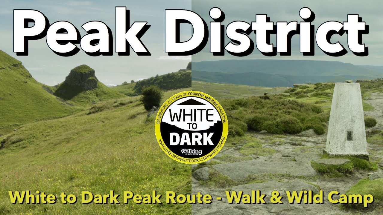 Peak District White To Dark Peak Route Walk Wild Camp Youtube