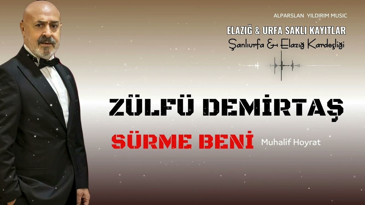 Zülfü Demirtaş - Sürme Beni