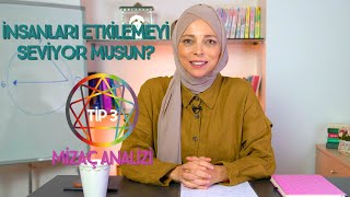 KENDİNİ KEŞFET: Mizaç 3