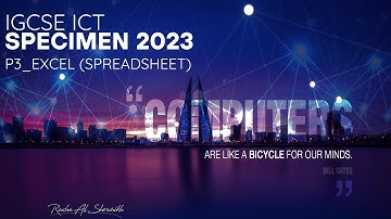 IGCSE ICT Specimen 2023_P3_Excel (Spreadsheet)