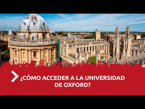 Video: Cómo Postularse A Oxford