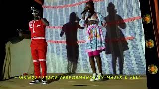 NSINZA- Majex Music ft FELI. Stage Performance
