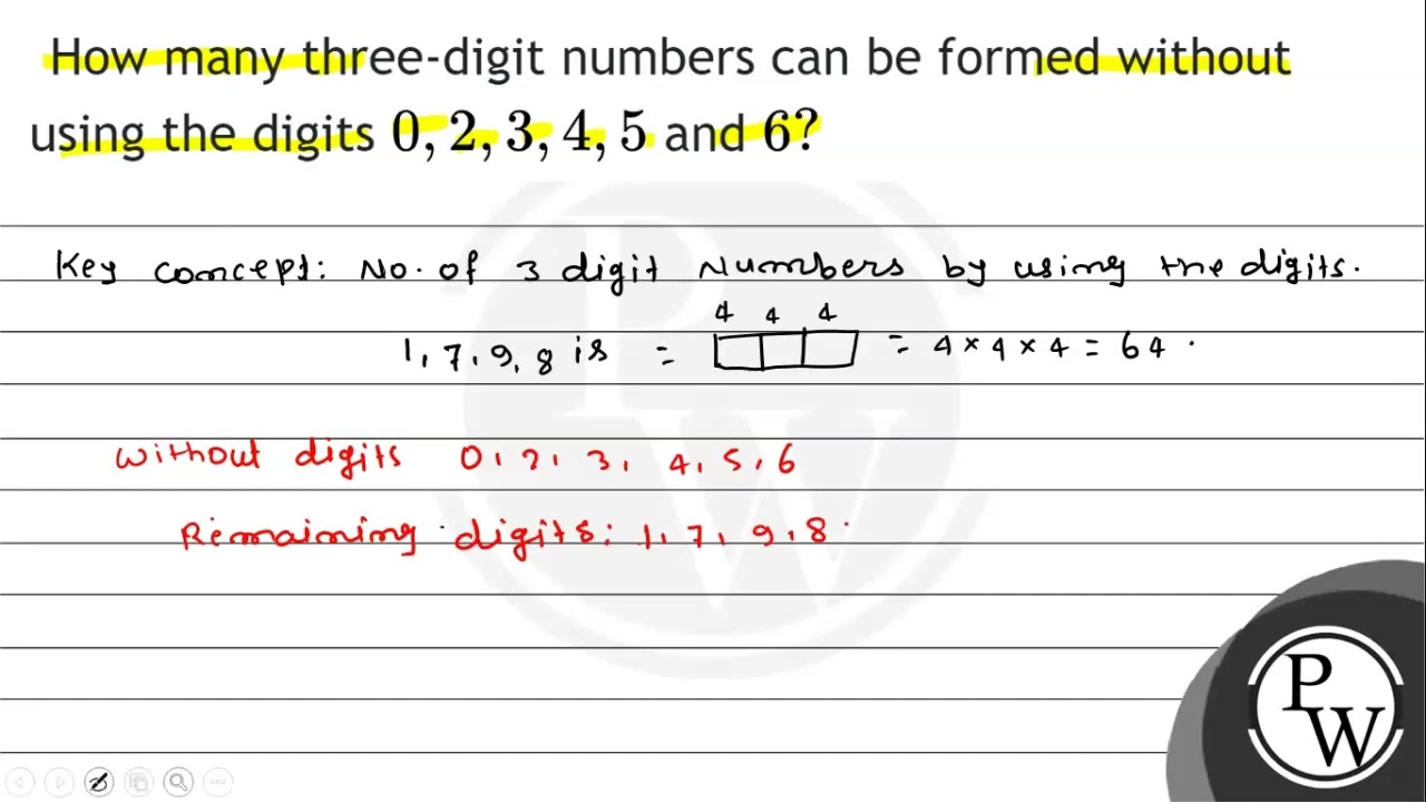 how-many-three-digit-numbers-can-be-formed-without-using-the-digits-0-2-3-4-5-and-6