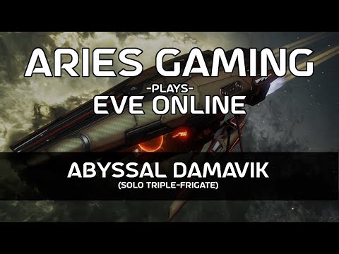 Aries Gaming 4 - EVE Online: Abyssal Damavik (Solo Triple-frigate)