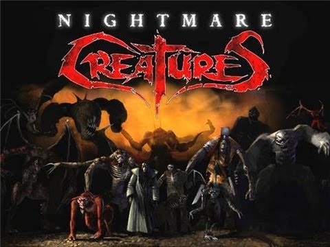 Nightmare Creatures   -  4