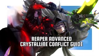 Reaper Advanced Crystalline Conflict Guide FFXIV 6.58