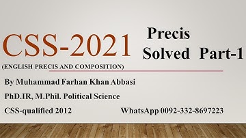 CSS 2021 Precis Solved Part-1 I CSS I PMS I Judiciary I By M Farhan Khan Abbasi