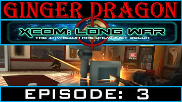 Ginger Dragon Plays: XCOM: Long War [Episode 3: Pizza Party!]