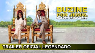 Buzine Por Jesus. Salve Sua Alma. 2022 Trailer Oficial Legendado