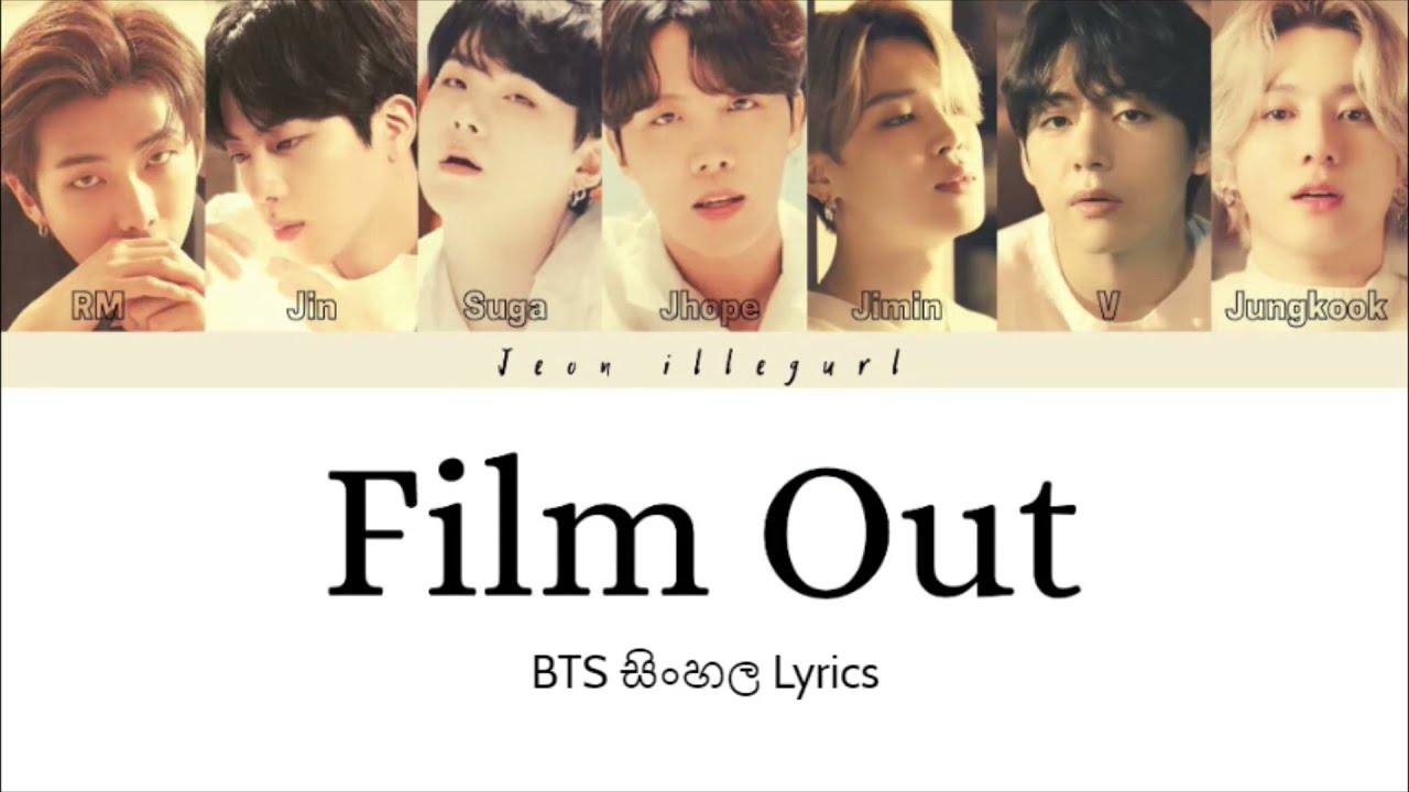 Film out bts lyrics