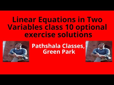 linear equations in two variables class 10 optional exercise solutions