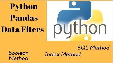 Python Pandas Filter Methods