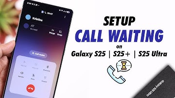 Galaxy S25 Ultra/S25+: How to Set up Call Waiting on Samsung! [Turn On/Off]