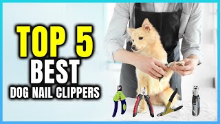 Top 5 Best Dog Nail Clippers | Extreme Reviewer