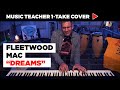 Music Teacher 1-Take Cover of Fleetwood Mac "Dreams" | Music Shed
