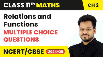 Relations and Functions - Multiple Choice Questions | Class 11 Maths Chapter 2 | CBSE 2025-26