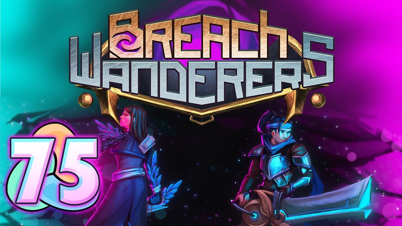 Breach Wanderers 1.0 Release: Drofis, Big Dmg to Self and Others! Deckbuilding Adventure Ep 75