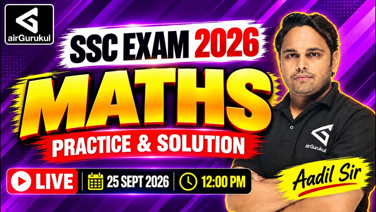 SSC Maths Practice & Solution 2026 | CHSL CGL MTS Steno GD | Selection Post & All SSC Exams | – airGurukul