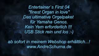 Entertainers First 04, das ultimative Orgelpaket für Yamaha Genos ist ab sofort bei mir erhältlich !