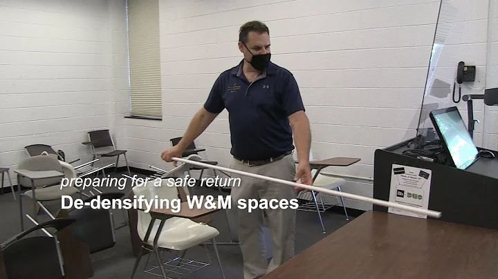 Preparing for a safe return: De-densifying W&M spa...