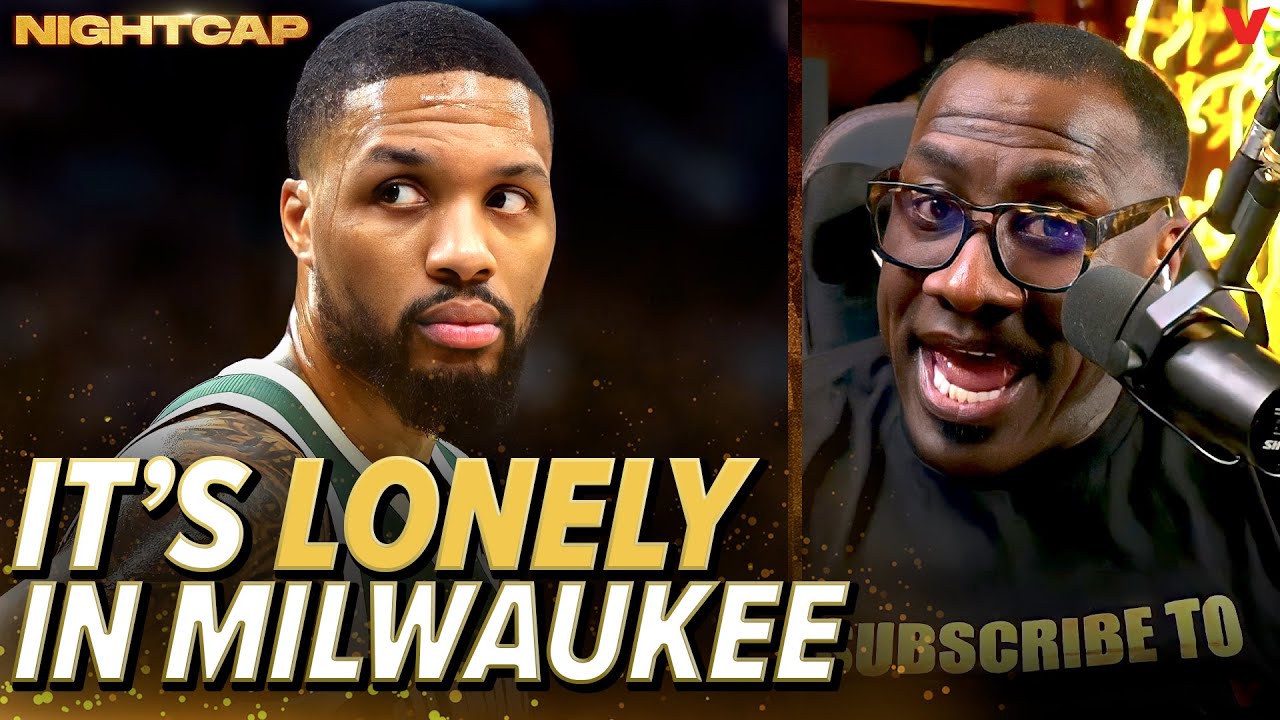 Shannon Sharpe reacts to Damian Lillard saying life is "lonely" with Milwaukee Bucks | Nightcap