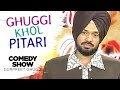 Ghuggi Khol Pitari | Full Punjabi Comedy Show | Gurpreet Ghuggi