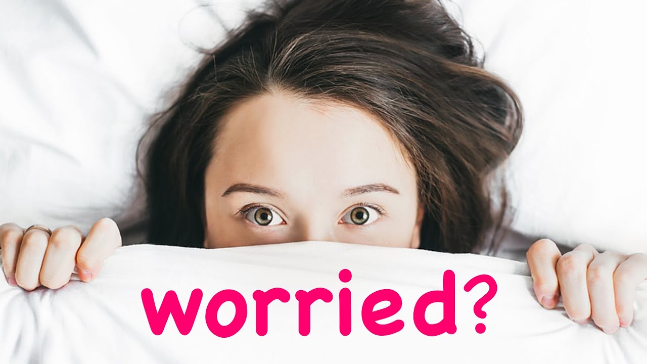 English For Being Worried YouTube english-for-being-worried-youtube